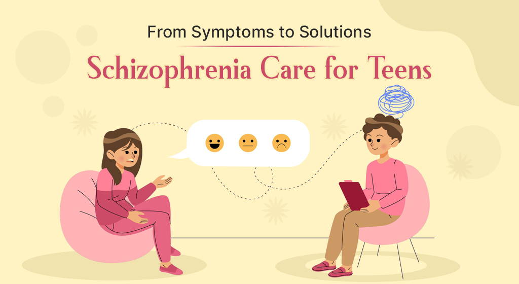 signs and symptoms of schizophrenia, teens, schizophrenia